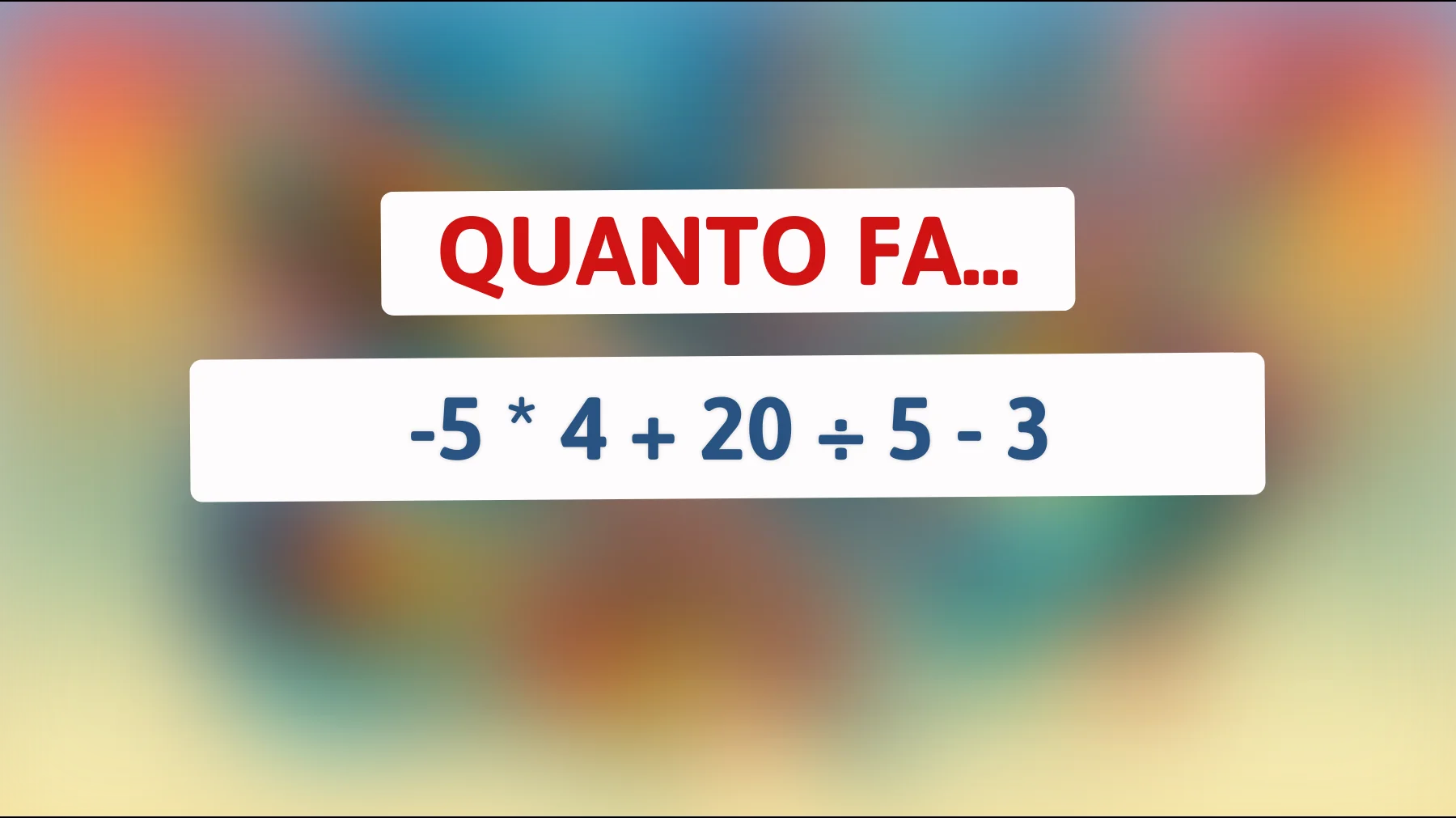 "Sei abbastanza intelligente per risolvere questo enigma matematico? Scopri se sei un genio con questo indovinello!""