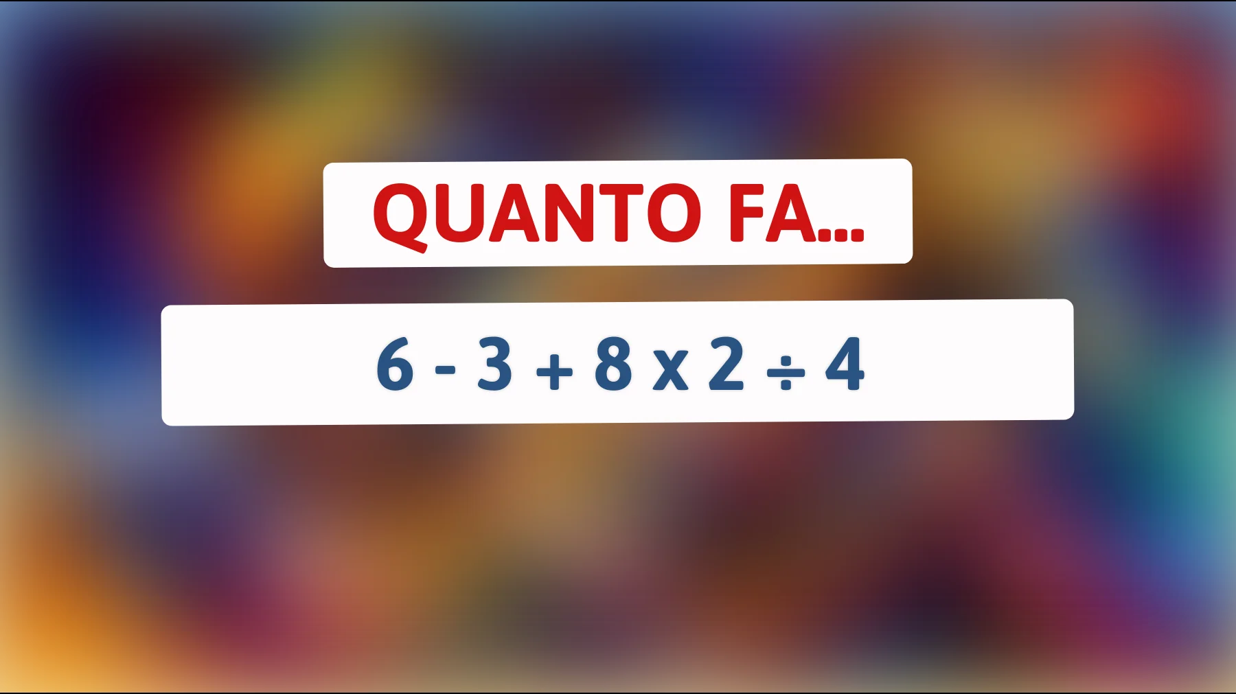 "Solo il 2% delle persone risolve correttamente questo semplice calcolo: fai parte dell'élite matematica?""