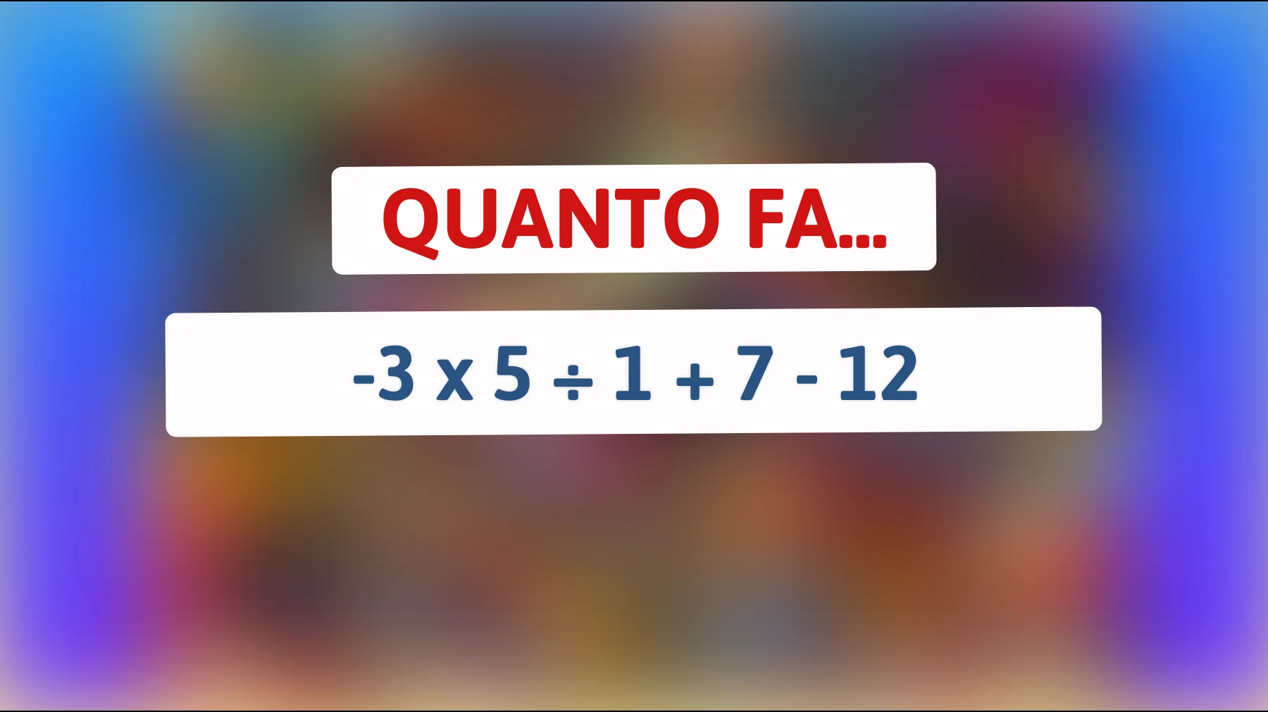 Scopri se sei un genio risolvendo questo enigma matematico apparentemente semplice! Solo il 2% ci riesce. Sei tra loro?"